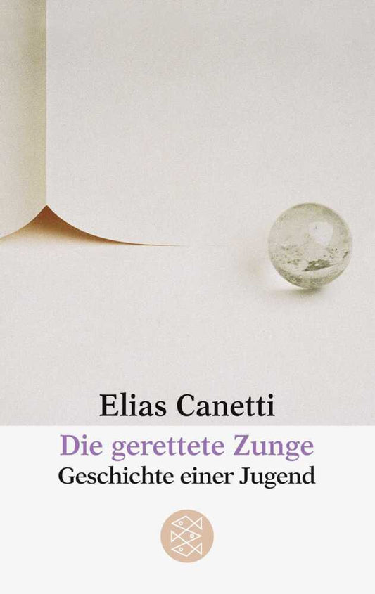 Die gerettete Zunge (Elias Canetti)
