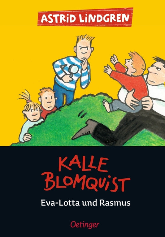 Kalle Blomquist 3. Eva-Lotta und Rasmus (Astrid Lindgren)