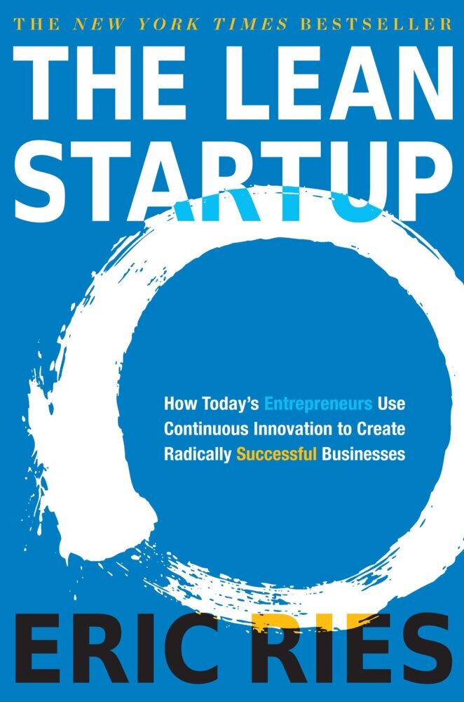 The Lean Startup (Eric Ries)