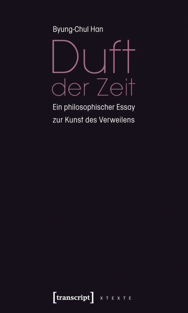 Duft der Zeit (Byung-Chul Han)