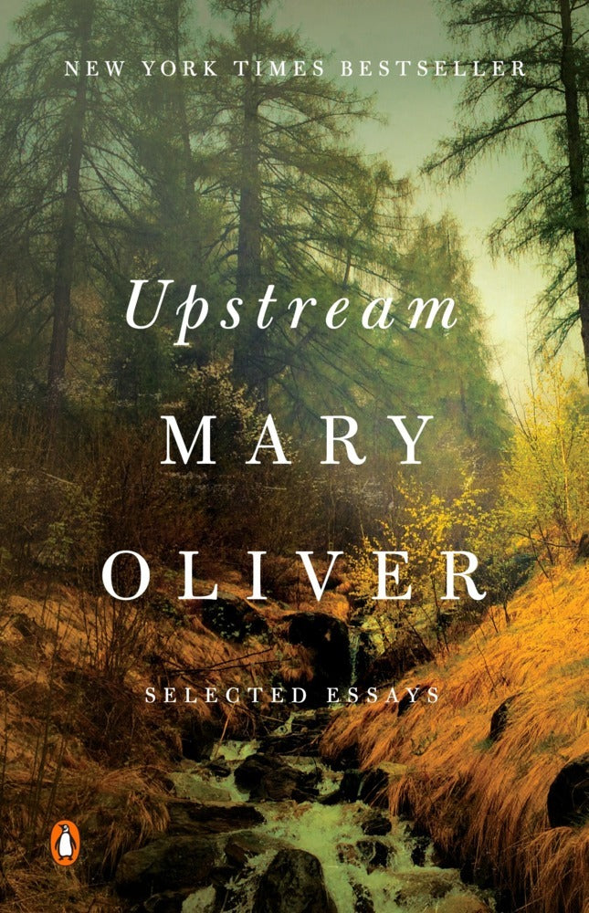 Upstream (Mary Oliver)
