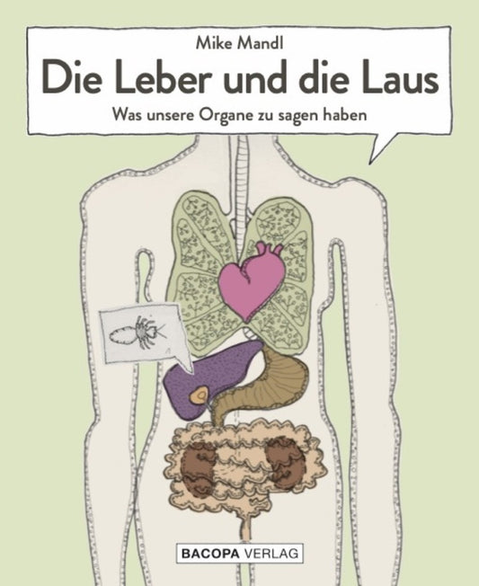 Die Leber und die Laus. (Mike Mandl)