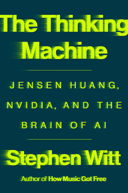 The Thinking Machine (Stephen Witt)