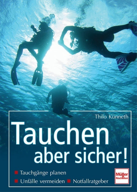 Tauchen - aber sicher! (Thilo Künneth)
