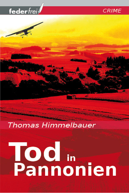 Tod in Pannonien (Thomas Himmelbauer)