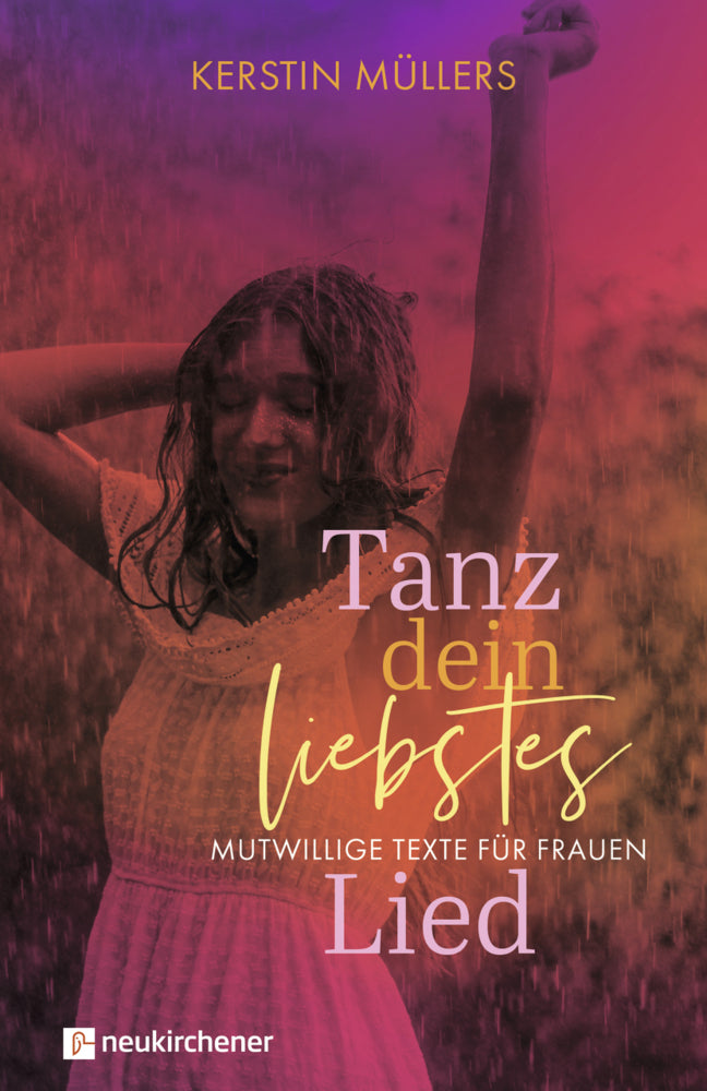 Tanz dein liebstes Lied (Kerstin Müllers)