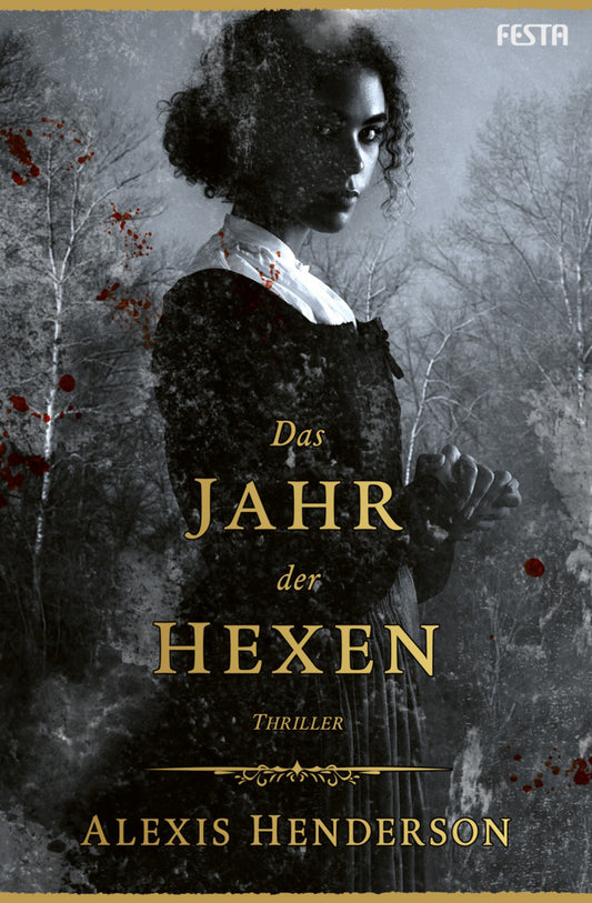Das Jahr der Hexen (Alexis Henderson)