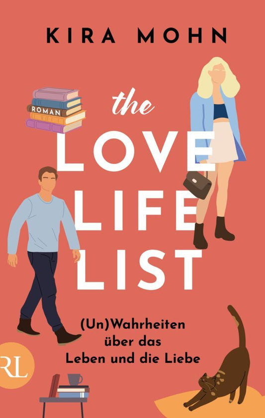 The Love-Life-List: (Un)Wahrheiten über das Leben und die Liebe (Kira Mohn)