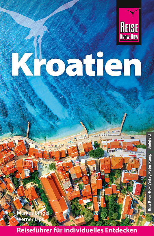 Reise Know-How Reiseführer Kroatien (Werner Lips)