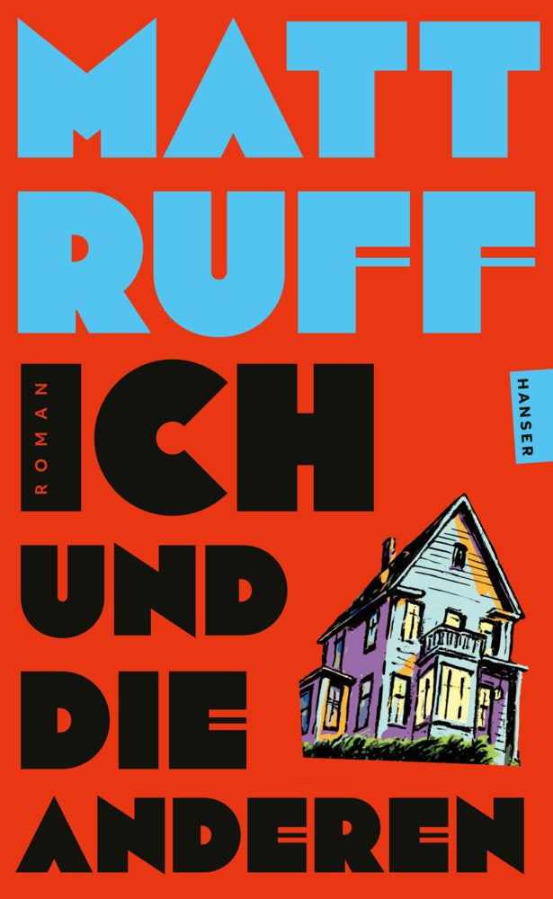 Ich und die anderen (Matt Ruff)