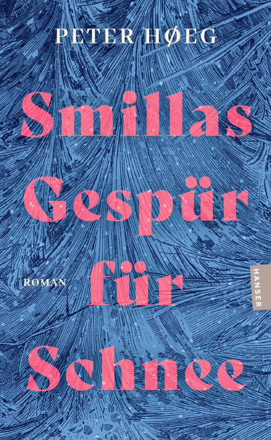 Smillas Gespür für Schnee (Peter Høeg)