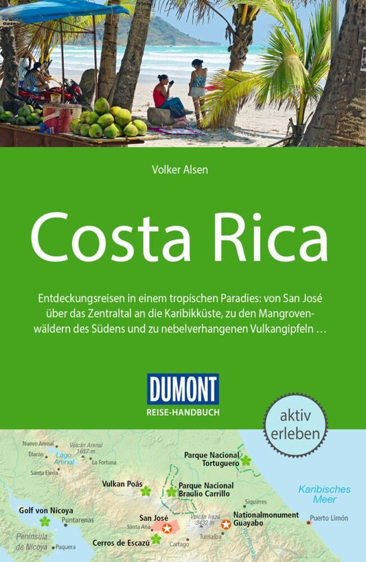 DUMONT Reise-Handbuch Reiseführer Costa Rica (Volker Alsen)