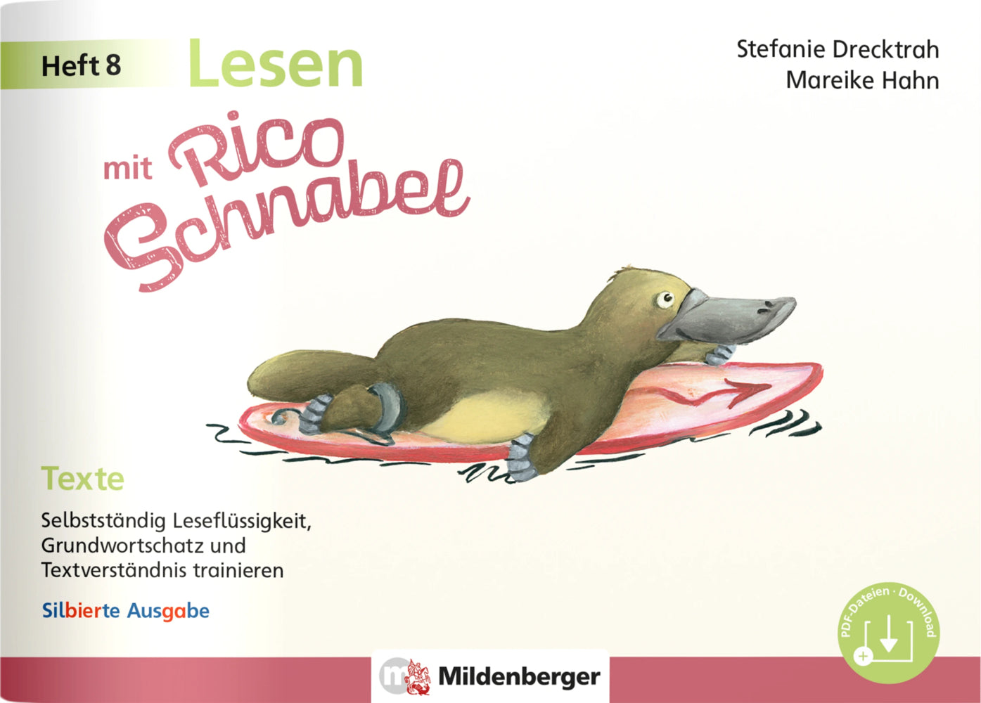 Lesen mit Rico Schnabel, Heft 8: Texte - silbierte Ausgabe (Stefanie Drecktrah)