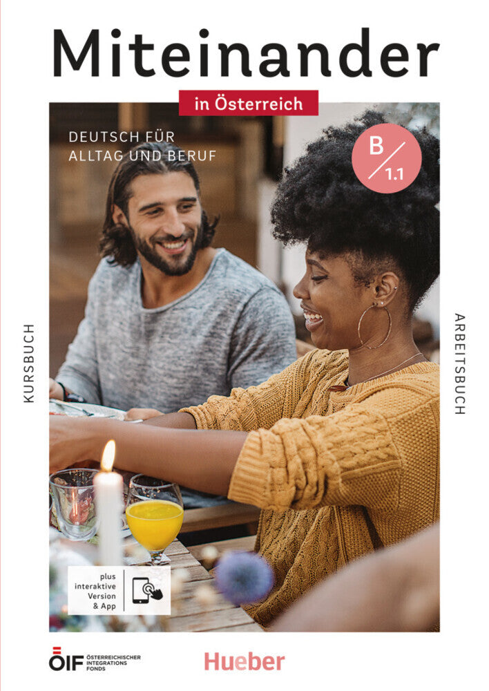 Miteinander in Österreich - Deutsch für Alltag und Beruf B1.1, m. 1 Buch, m. 1 Beilage (Dagmar Giersberg)
