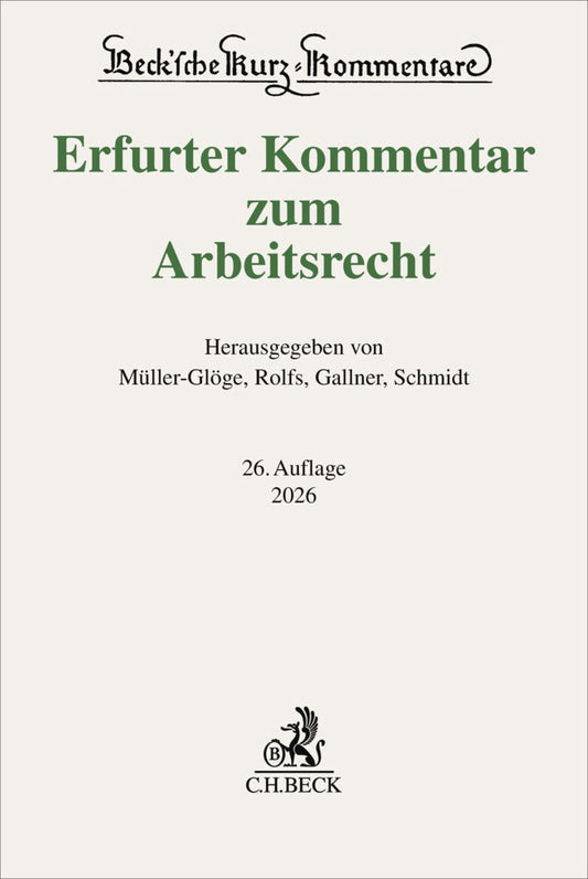 Erfurter Kommentar zum Arbeitsrecht (Rudi Müller-Glöge)