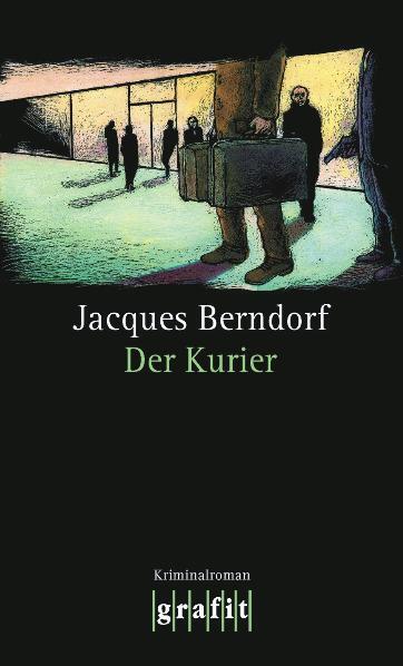 Der Kurier (Jacques Berndorf)