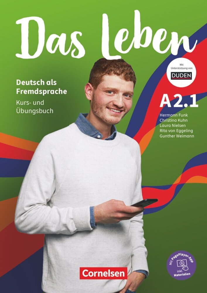 Das Leben - Deutsch als Fremdsprache - Allgemeine Ausgabe - A2: Teilband 1 Kurs- und Übungsbuch - Mit PagePlayer-App inkl. Audios, Videos, Texten und Übungen.Bd.1 (Christina Kuhn)