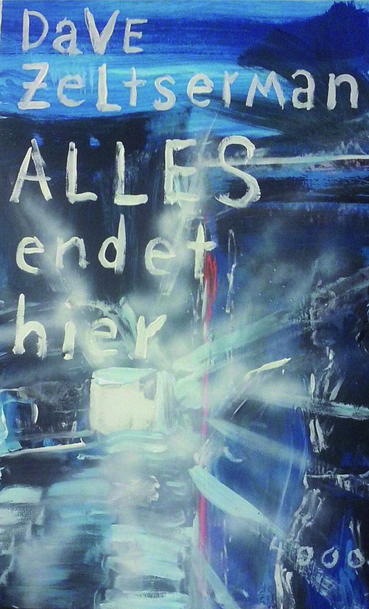 Alles endet hier (Dave Zeltserman)