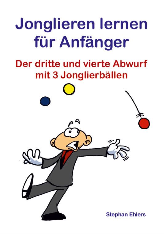 Jonglieren lernen für Anfänger (Broschüre) (Stephan Ehlers)