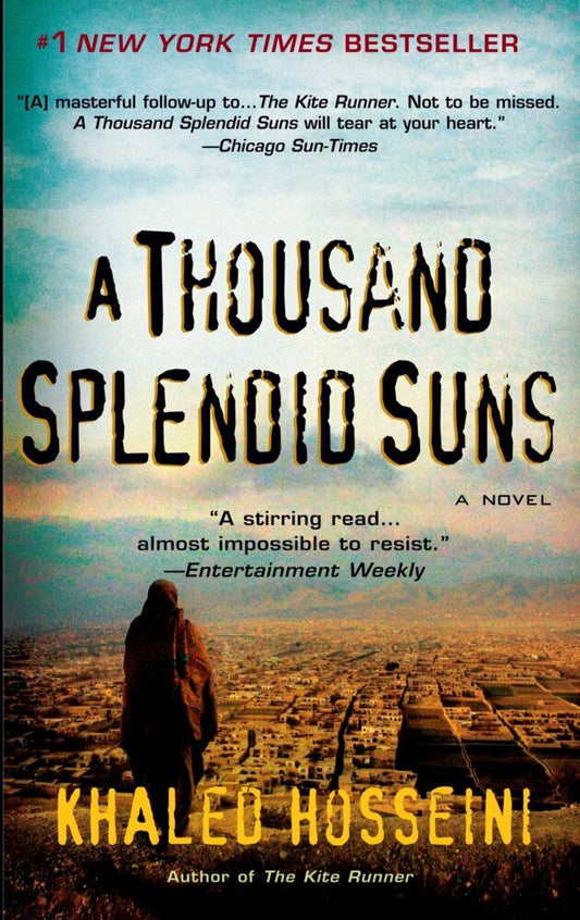 A Thousand Splendid Suns (Khaled Hosseini)