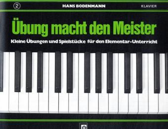 Übung macht den Meister.Bd.2 (Hans Bodenmann)