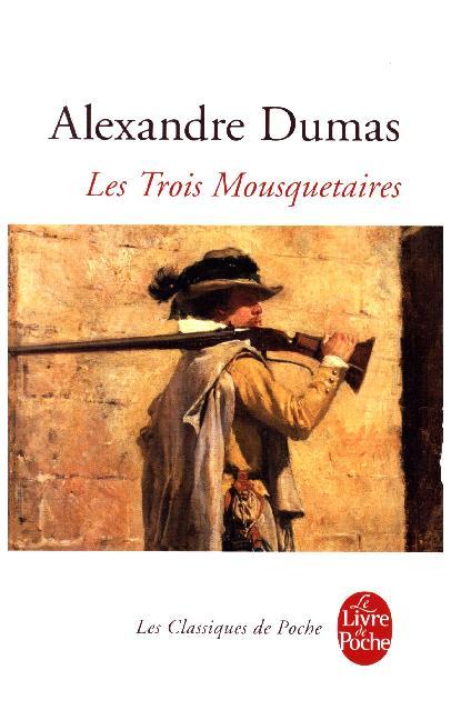 Les Trois Mousquetaires (Alexandre, Der Ältere Dumas)