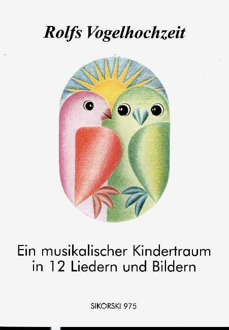 Rolfs Vogelhochzeit (Rolf Zuckowski)