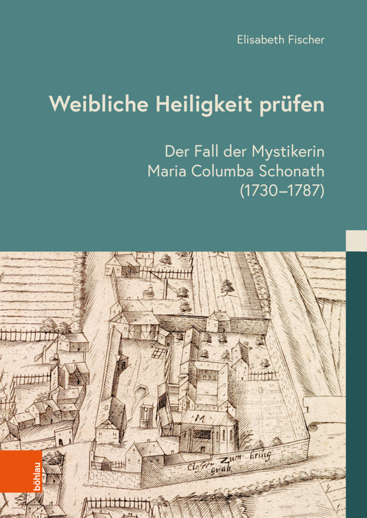 Weibliche Heiligkeit prüfen (Elisabeth Fischer)