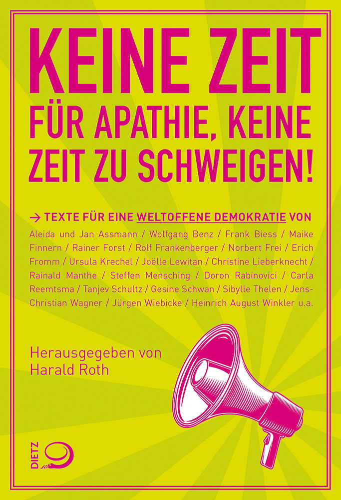 Keine Zeit für Apathie, keine Zeit zu schweigen (Harald Roth)