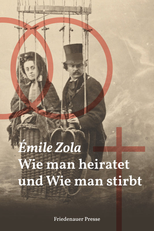 Wie man heiratet und wie man stirbt (Émile Zola)