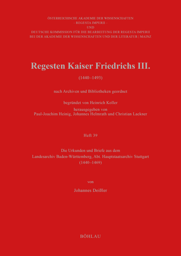 Regesten Kaiser Friedrichs III. (1440-1493) nach Archiven und Bibliotheken geordnet