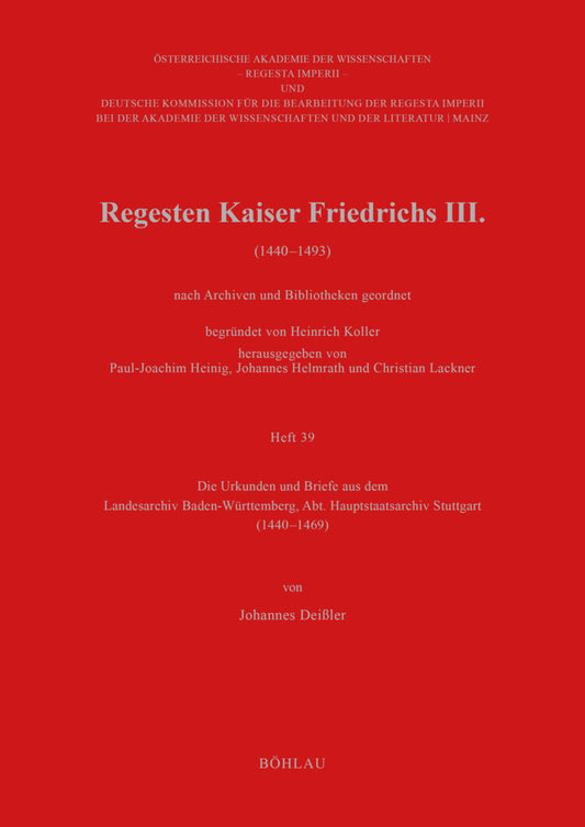 Regesten Kaiser Friedrichs III. (1440-1493) nach Archiven und Bibliotheken geordnet