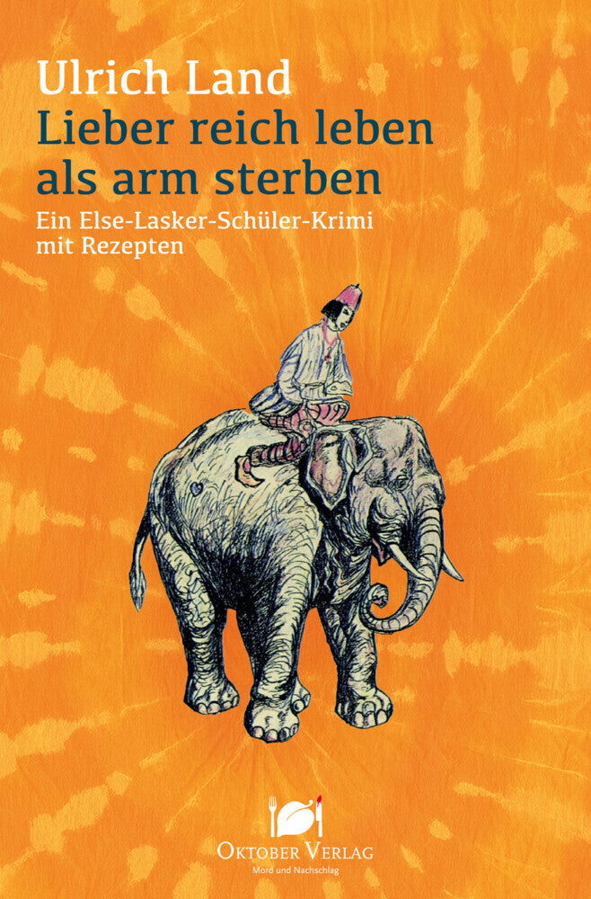 Lieber reich leben als arm sterben (Ulrich Land)