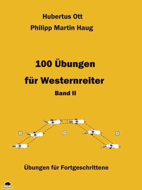 100 Übungen für Westernreiter - Band 2.Bd.II (Hubertus Ott)