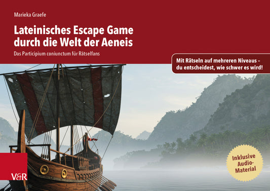 Lateinisches Escape Game durch die Welt der Aeneis (Marieka Graefe)