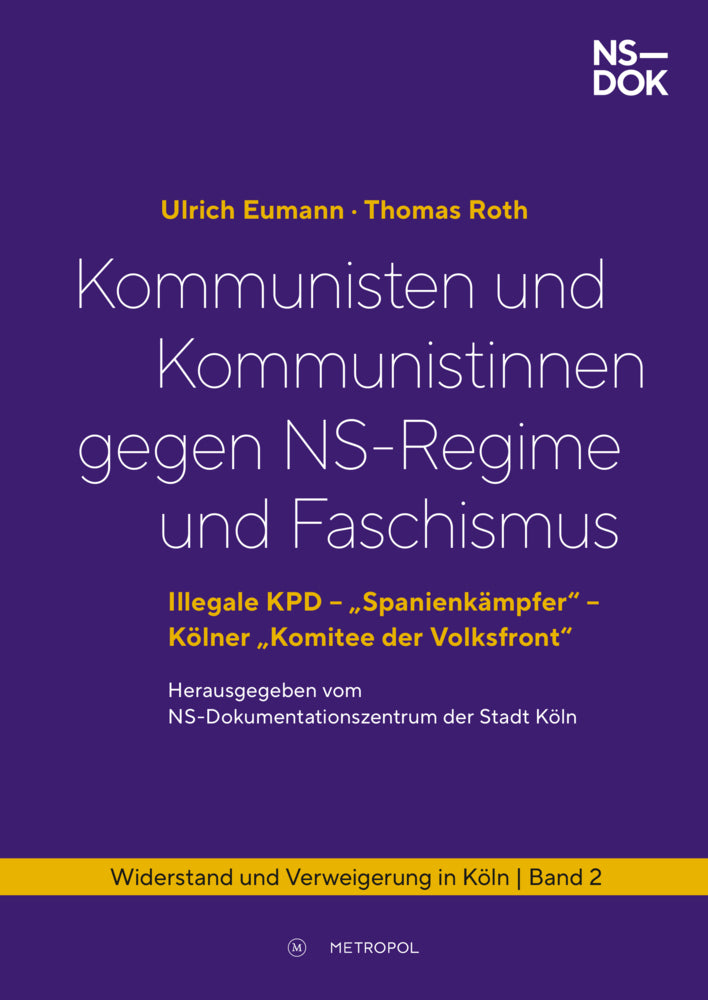Kommunisten und Kommunistinnen gegen NS-Regime und Faschismus (Ulrich Eumann)