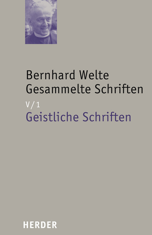 Bernhard Welte Gesammelte Schriften.Tl.1 (Bernhard Welte)