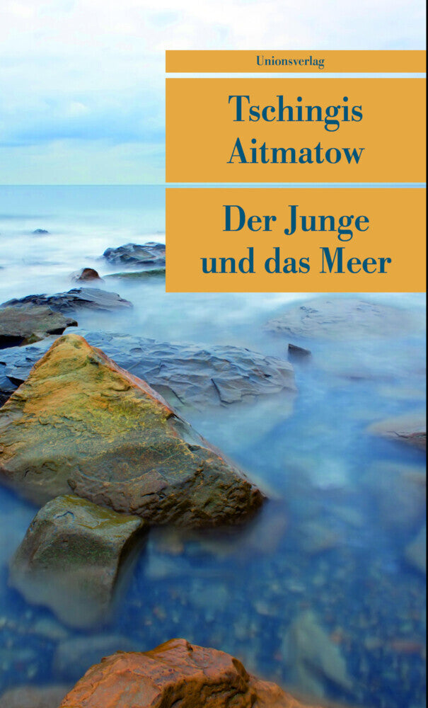 Der Junge und das Meer (Tschingis Aitmatow)