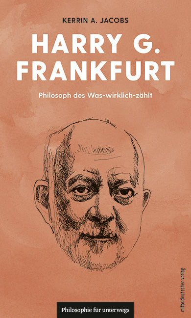 Harry G. Frankfurt (Kerrin Artemis Jacobs)