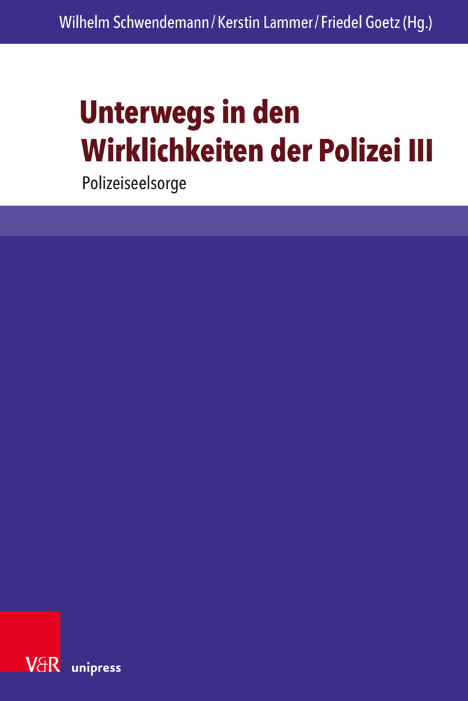 Unterwegs in den Wirklichkeiten der Polizei III (Wilhelm Schwendemann)