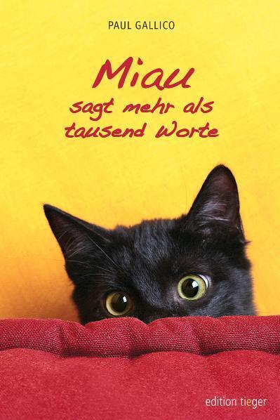 Miau sagt mehr als Tausend Worte (Paul Gallico)