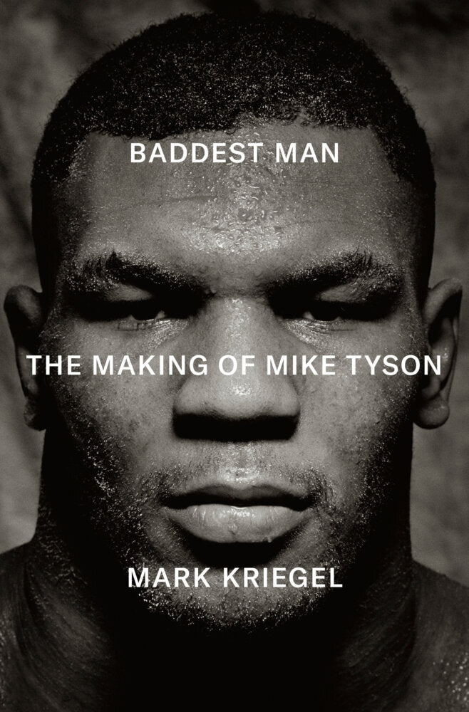 Baddest Man (Mark Kriegel)
