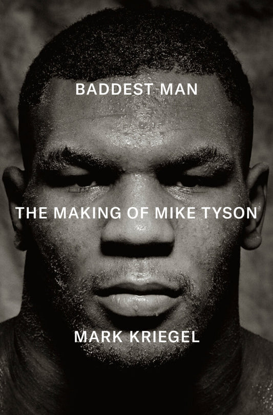Baddest Man (Mark Kriegel)