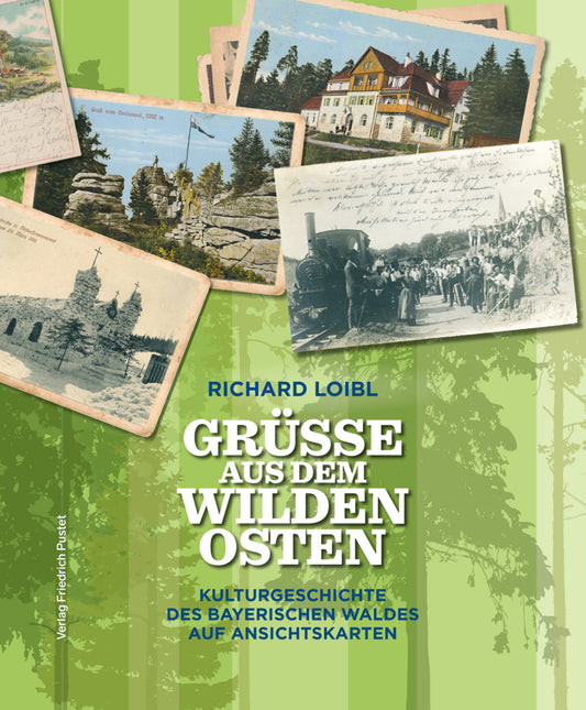 Grüße aus dem Wilden Osten (Richard Loibl)