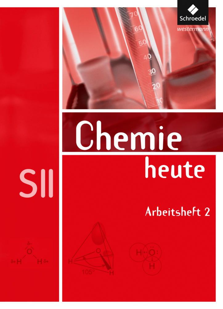 Chemie heute SII - Allgemeine Ausgabe 2009.Tl.2 (Wolfgang Asselborn)