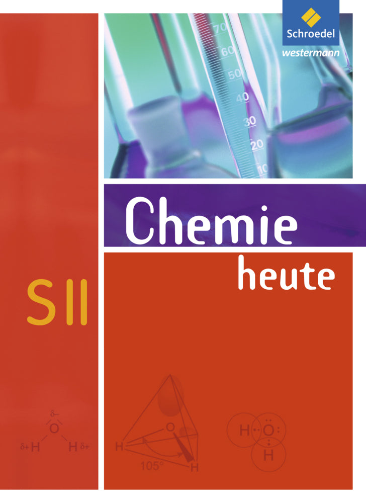 Chemie heute SII - Allgemeine Ausgabe 2009 (Wolfgang Asselborn)