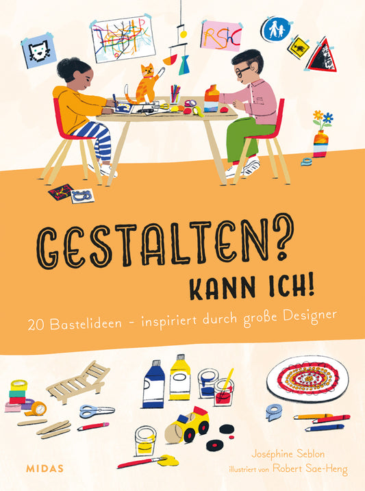 Gestalten? Kann ich! (Kunst für Kinder) (Joséphine Seblon)