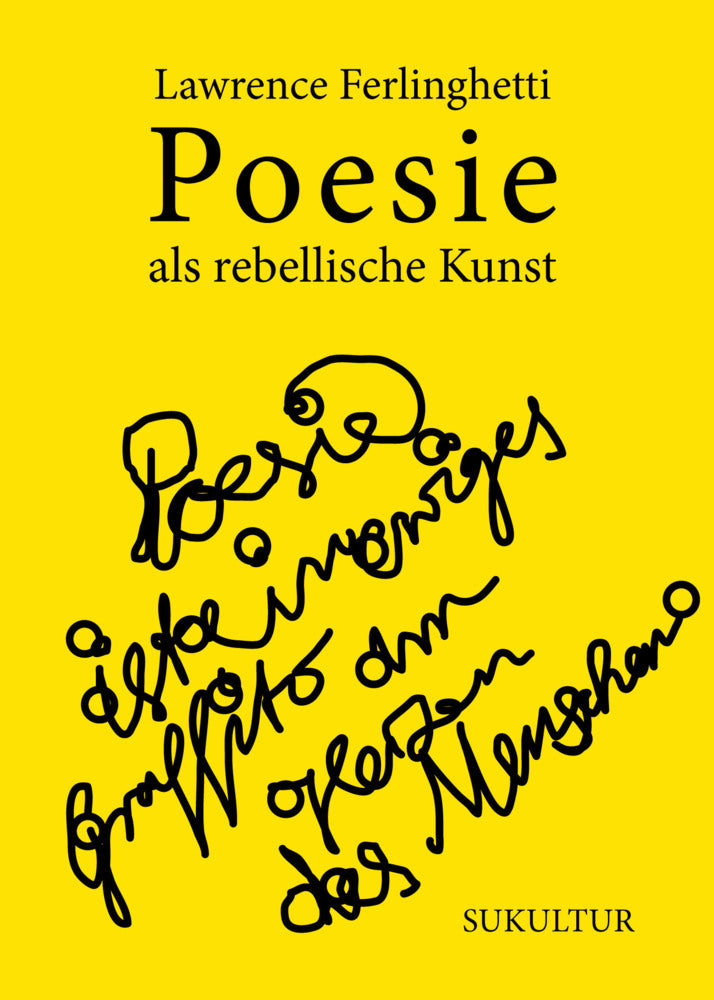Poesie als rebellische Kunst (Lawrence Ferlinghetti)