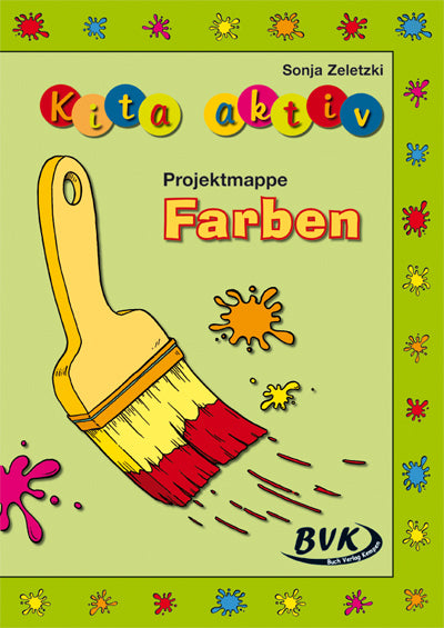 Kita aktiv 'Projektmappe Farben' (Sonja Zeletzki)