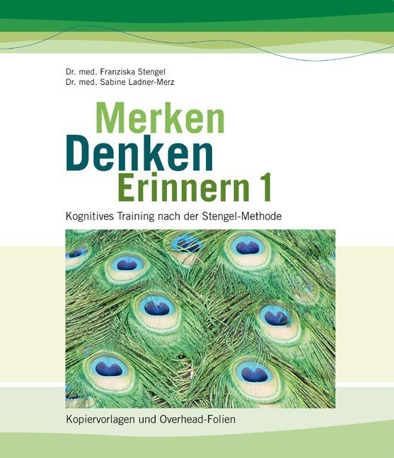 Merken - Denken - Erinnern.Bd.1 (Franziska Stengel)